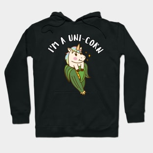 I'm a Uni-Corn Hoodie